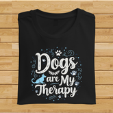 Dogs are my therapy