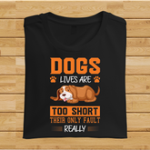 Dogs lives are too short, their only fault really