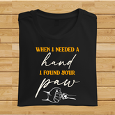 When I needed a hand, I found your paw