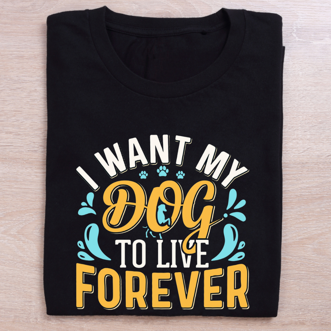 folded black dog lovers t shirt dog to live forever
