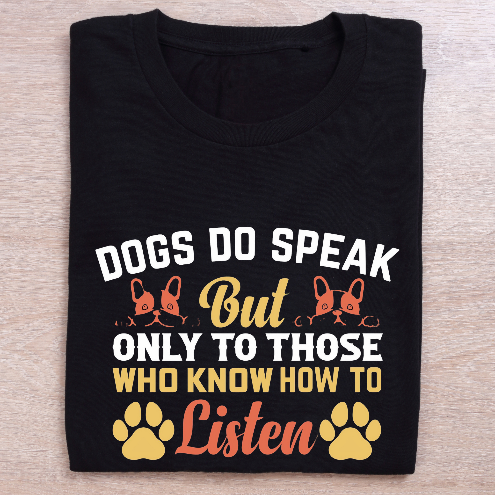 folded black dog lovers t shirt dogs do speak