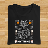 Saving Animals is kind of my Thing