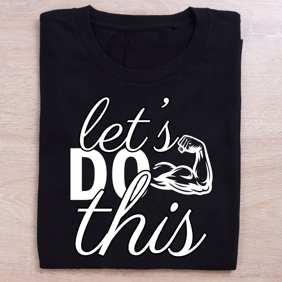 folded black gym t shirt lets do this