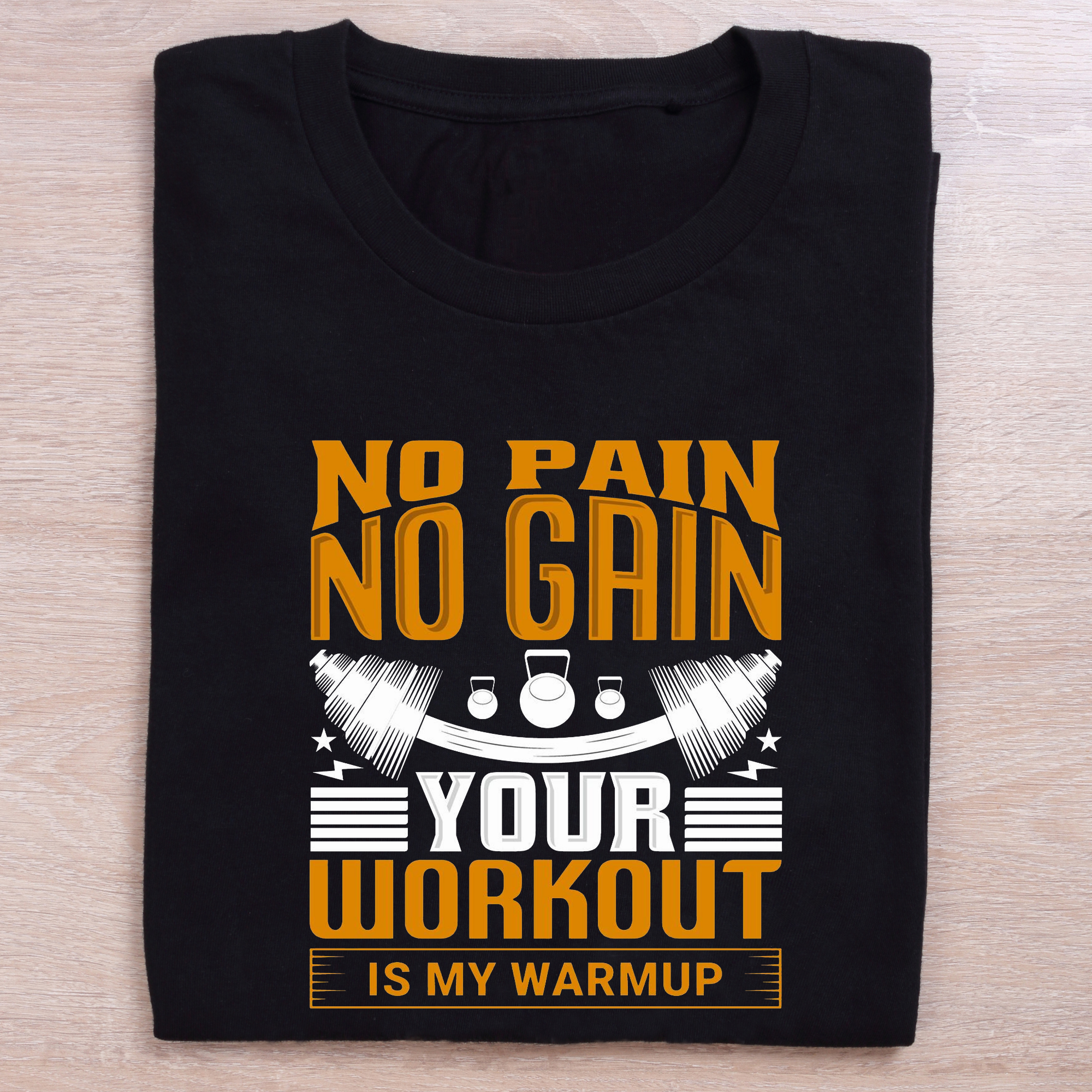 folded black gym t shirt your workout is my warmup