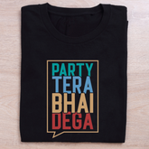 folded black quirky t shirt party tera bhai