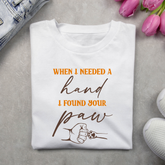 When I needed a hand, I found your paw