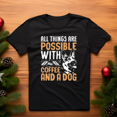 open lay black coffee lovers-dog lovers t shirt all possible
