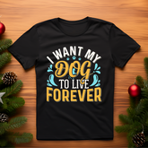 open lay black dog lovers t shirt dog to live forever
