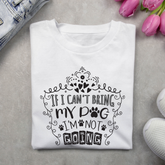 If I can't bring my dog, I'm not going