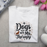 Dogs are my therapy