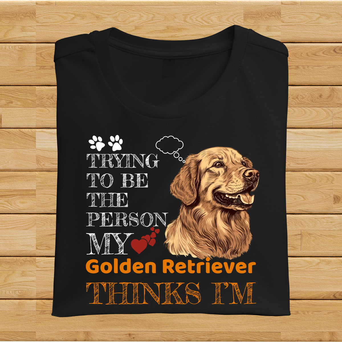 Trying to be the person my Golden Retriever thinks I am