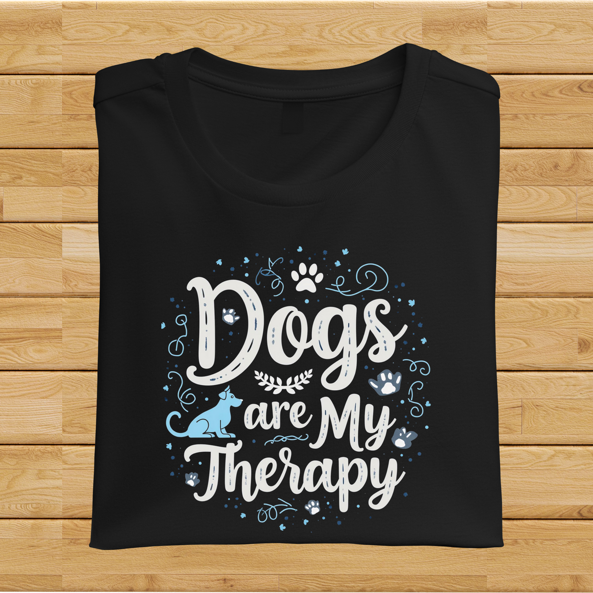 Dogs are my therapy
