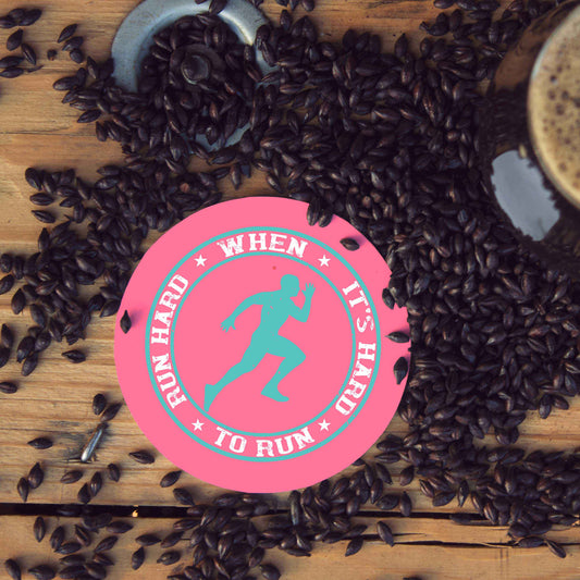 Wooden Round Coaster for Runners motivation with caption as "Run Hard when its hard to run"