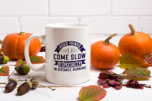 White Coffee Mug with motivational theme for Runners