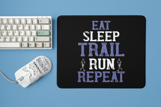 Designer Square Mouse Pad with "Eat Sleep Trail Run Repeat" Text Design - Stylish Desk Accessories