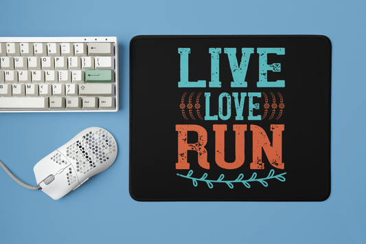 Designer Square Mouse Pad with "Live Love Run" Text Design - Stylish Desk Accessories